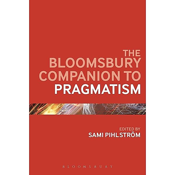 The Bloomsbury Companion to Pragmatism