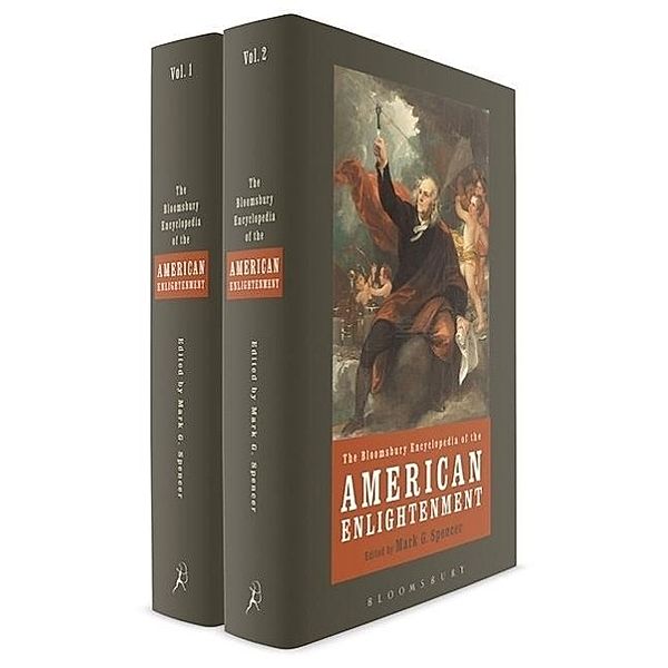 The Bloomsbury Encyclopedia of the American Enlightenment Set