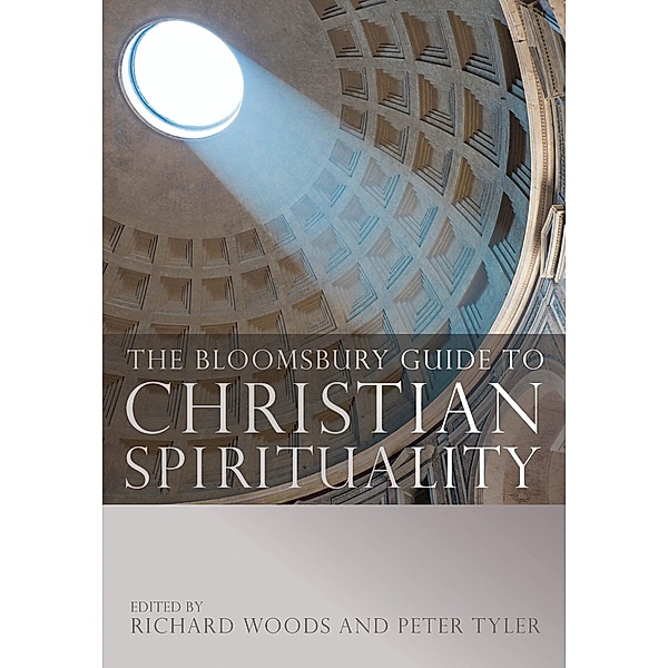 The Bloomsbury Guide to Christian Spirituality
