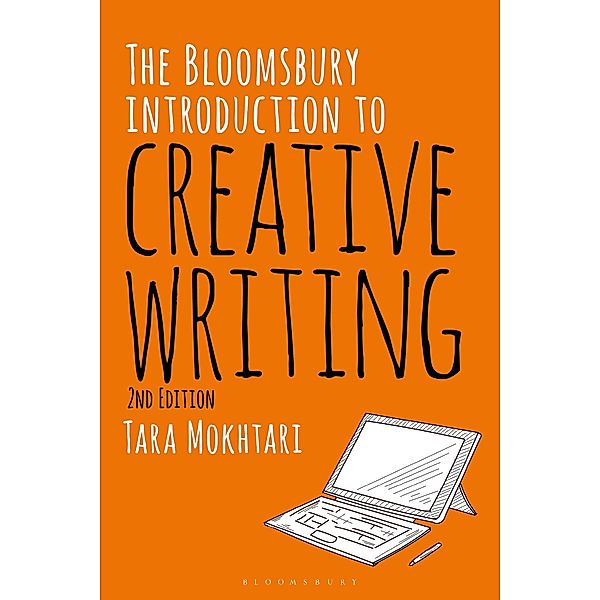 The Bloomsbury Introduction to Creative Writing, Tara Mokhtari