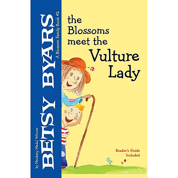 The Blossom Family Books: The Blossoms Meet the Vulture Lady, Betsy Byars