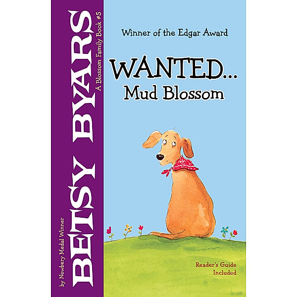 The Blossom Family Books: Wanted ...  Mud Blossom, Betsy Byars