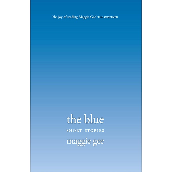 The Blue, Maggie Gee