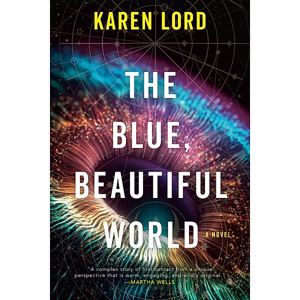 The Blue, Beautiful World, Karen Lord