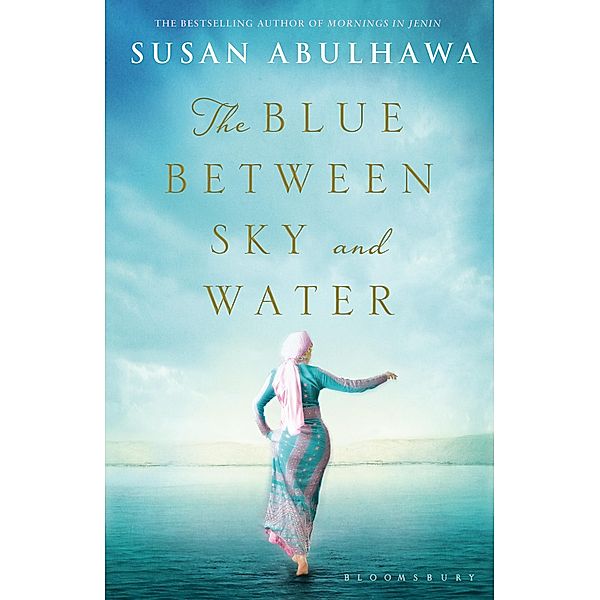 The Blue Between Sky and Water, Susan Abulhawa