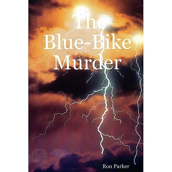 The Blue Bike Murder (Tom Jackson) / Tom Jackson, Ron Parker