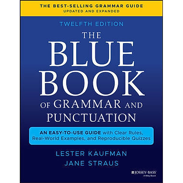 The Blue Book of Grammar and Punctuation, Lester Kaufman, Jane Straus