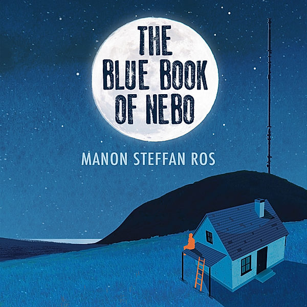 The Blue Book of Nebo, Manon Steffan Ros