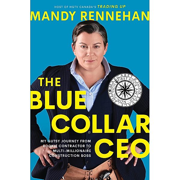 The Blue Collar CEO, Mandy Rennehan