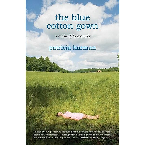 The Blue Cotton Gown, Patricia Harman
