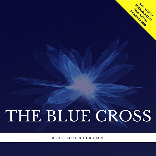 The Blue Cross, G. K. Chesterton