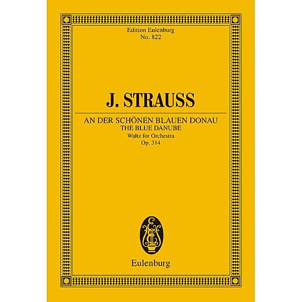 The Blue Danube, Johann Strauss