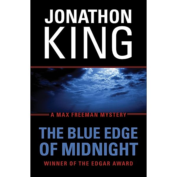 The Blue Edge of Midnight / The Max Freeman Mysteries, Jonathon King