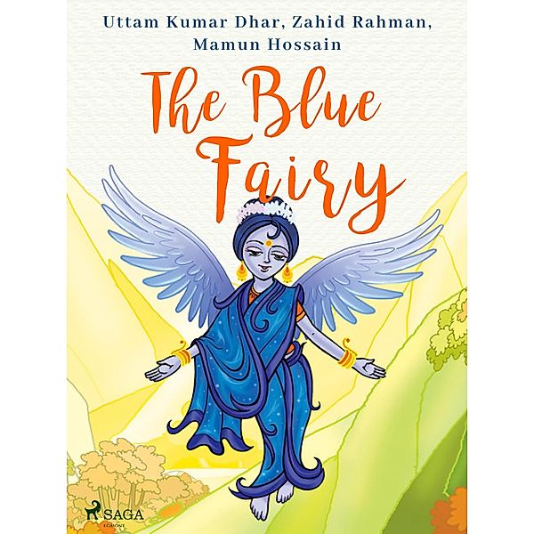 The Blue Fairy, Mamun Hossain, Zahid Rahman, Uttam Kumar Dhar