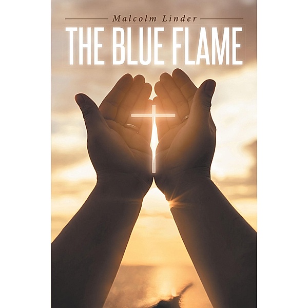 The Blue Flame, Malcolm Linder