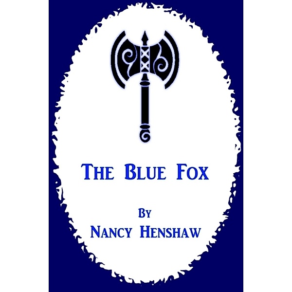 The Blue Fox, Nancy Henshaw