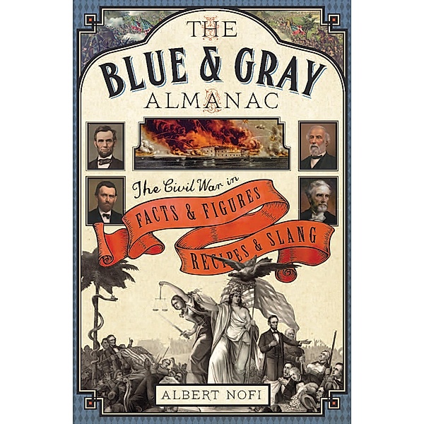 The Blue & Gray Almanac, Albert Nofi