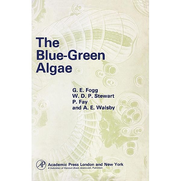 The Blue-Green Algae, G. Fogg