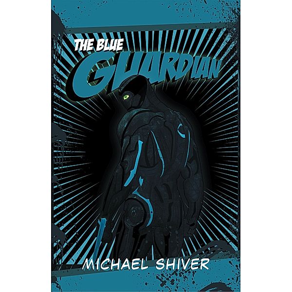 The Blue Guardian, Michael Shiver