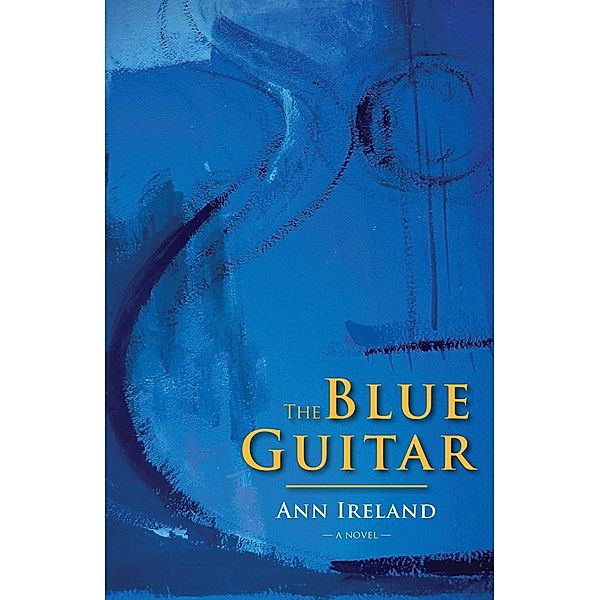 The Blue Guitar, Ann Ireland