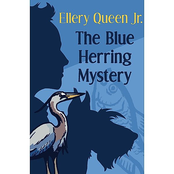 The Blue Herring Mystery / The Ellery Queen Jr. Mystery Stories, Ellery Queen