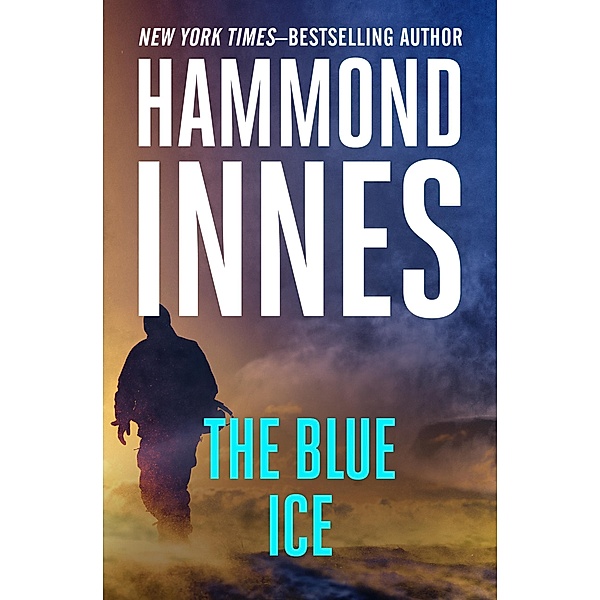 The Blue Ice, Hammond Innes