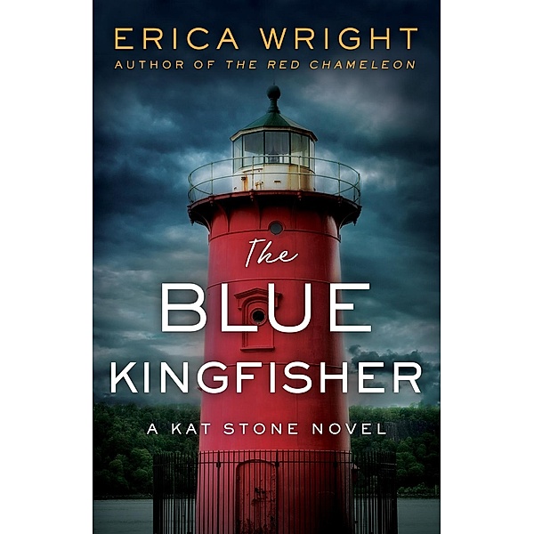 The Blue Kingfisher / Kat Stone, Erica Wright