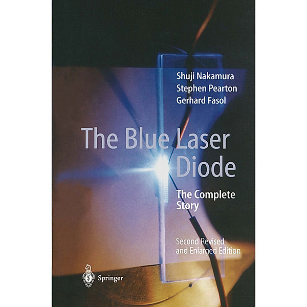 The Blue Laser Diode, Shuji Nakamura, Stephen Pearton, Gerhard Fasol