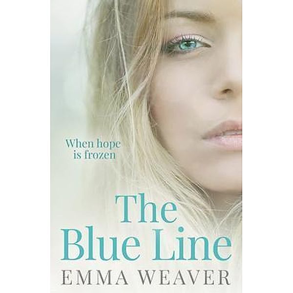 The Blue Line / Karen Mc Dermott, Emma Weaver