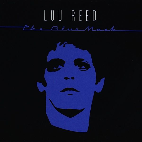 The Blue Mask, Lou Reed
