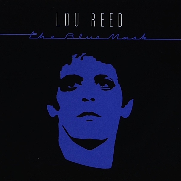The Blue Mask, Lou Reed