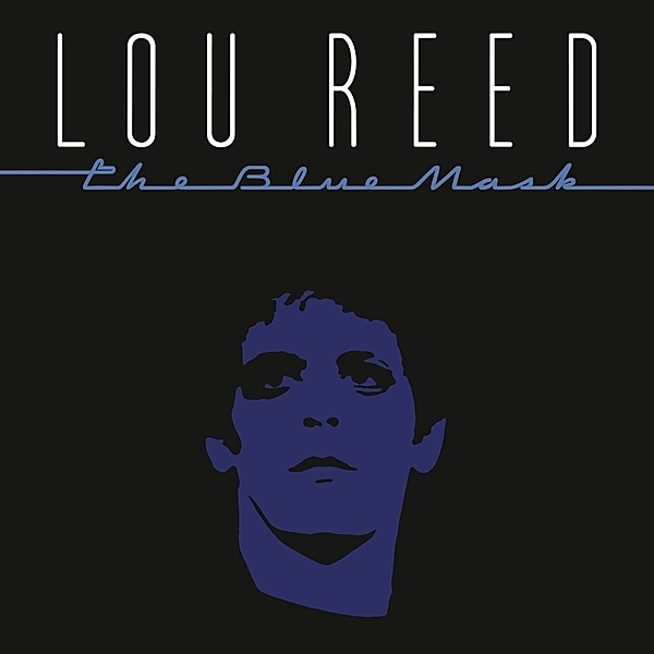 The Blue Mask (Vinyl), Lou Reed