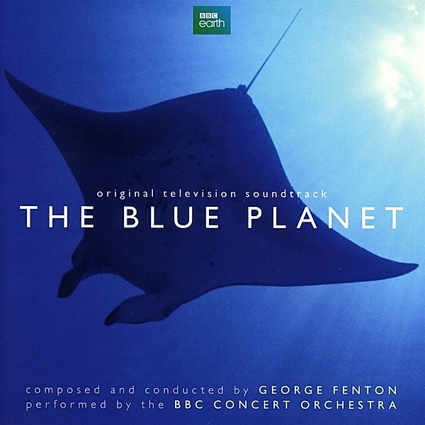 The Blue Planet, George Fenton