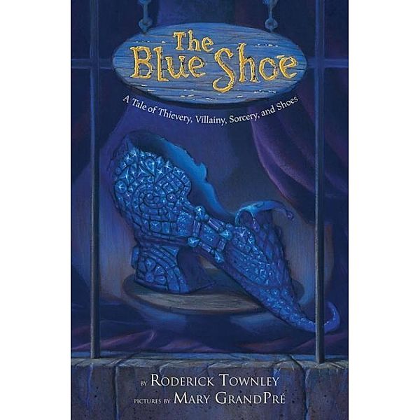The Blue Shoe, Roderick Townley