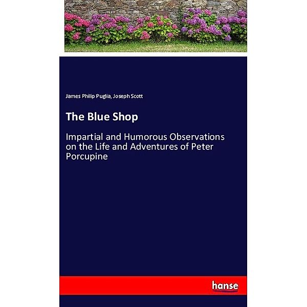 The Blue Shop, James Philip Puglia, Joseph Scott