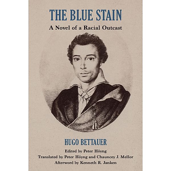 The Blue Stain / Studies in German Literature Linguistics and Culture Bd.178, Hugo Bettauer