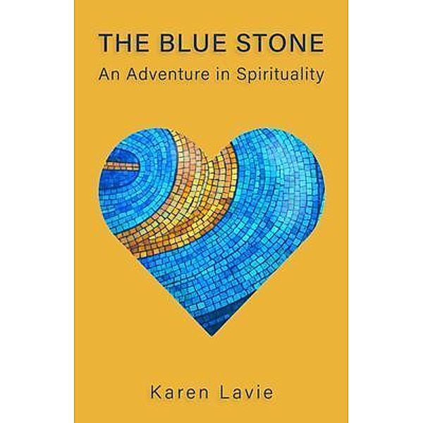 The Blue Stone / Klarity Publishing, Karen Lavie