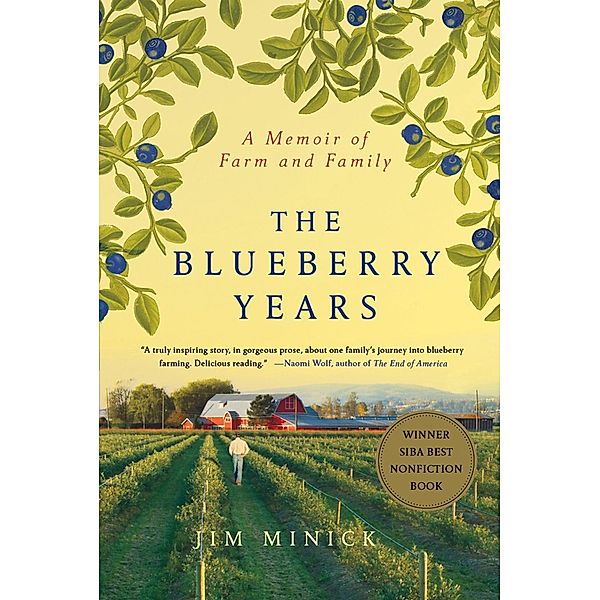 The Blueberry Years, Jim Minick