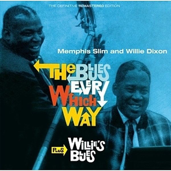 The Blues Every Which Way+Wi, Willie Memphis Slim & Dixon