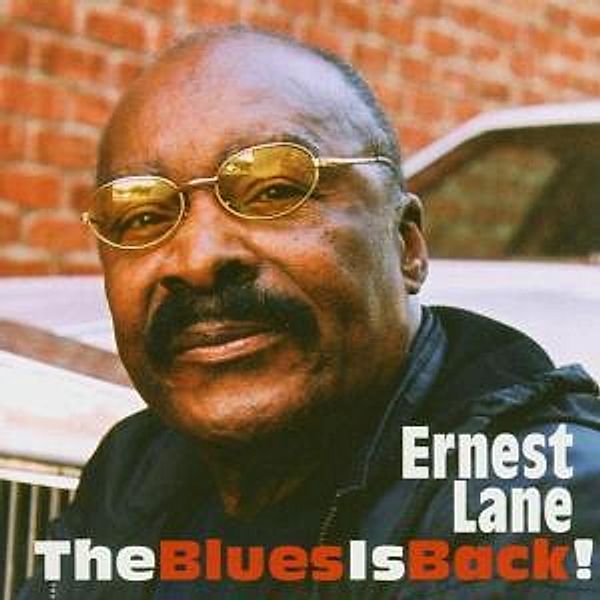 The Blues Is Back, Ernest Lane