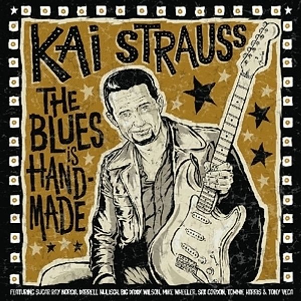 The Blues Is Handmade (Vinyl), Kai Strauss