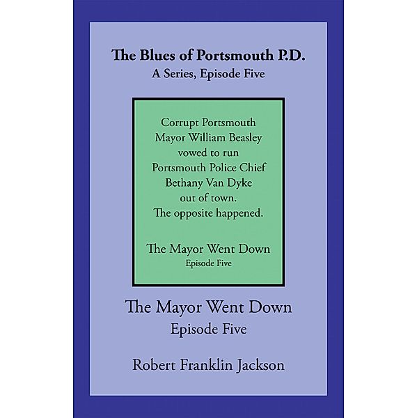 The Blues of Portsmouth P.D., Robert Franklin Jackson