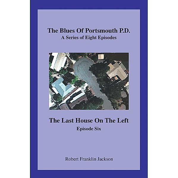 The Blues of Portsmouth P.D., Robert Franklin Jackson