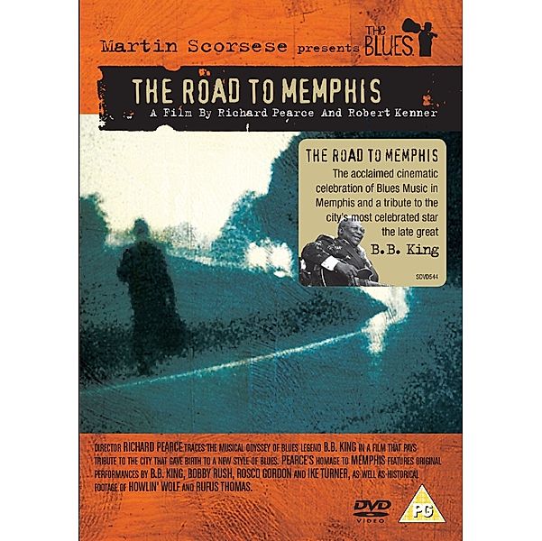 The Blues - The Road to Memphis, B. B. King, Bobby Rush, Ike Turner
