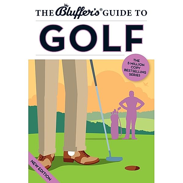 The Bluffer's Guide to Golf, Adam Ruck