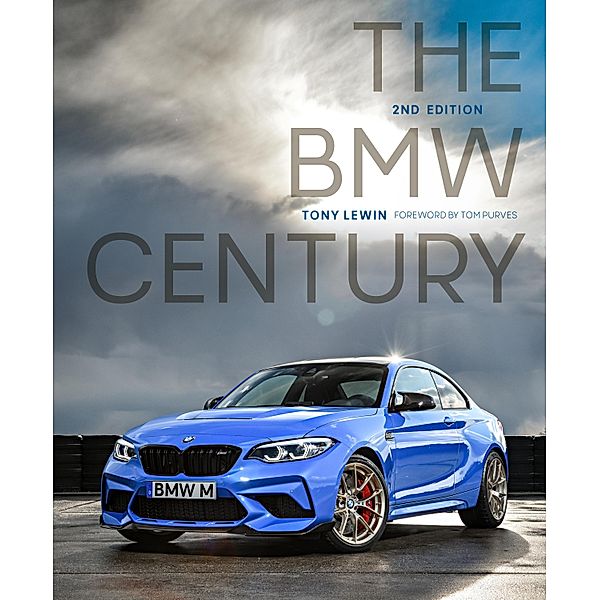 The BMW Century, 2nd Edition, Tony Lewin