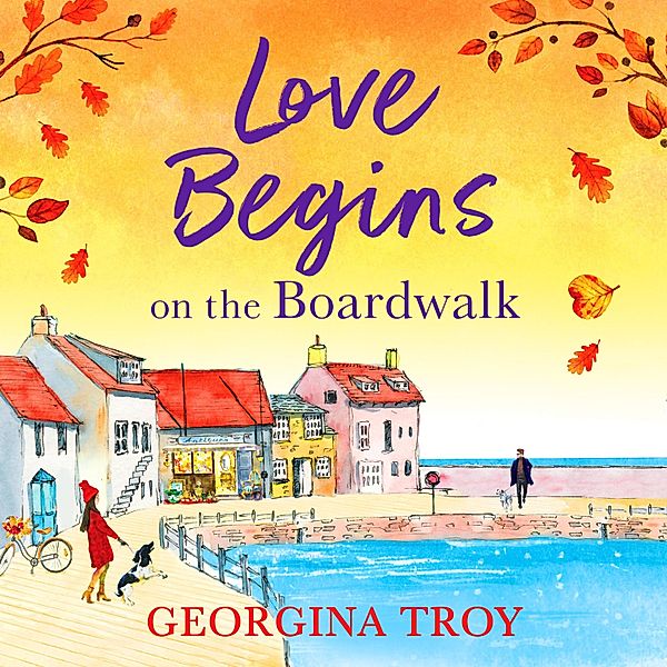 The Boardwalk Series - 2 - Love Begins on the Boardwalk, Georgina Troy