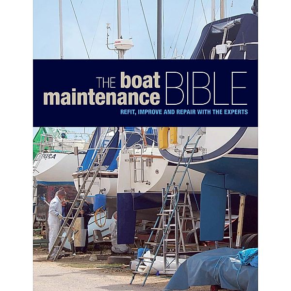 The Boat Maintenance Bible, Bloomsbury Publishing