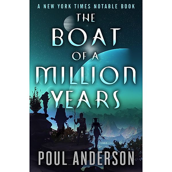 The Boat of a Million Years, Poul Anderson