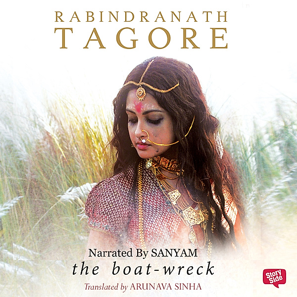 The Boat Wreck, Rabindranath Tagore, Arunava Sinha
